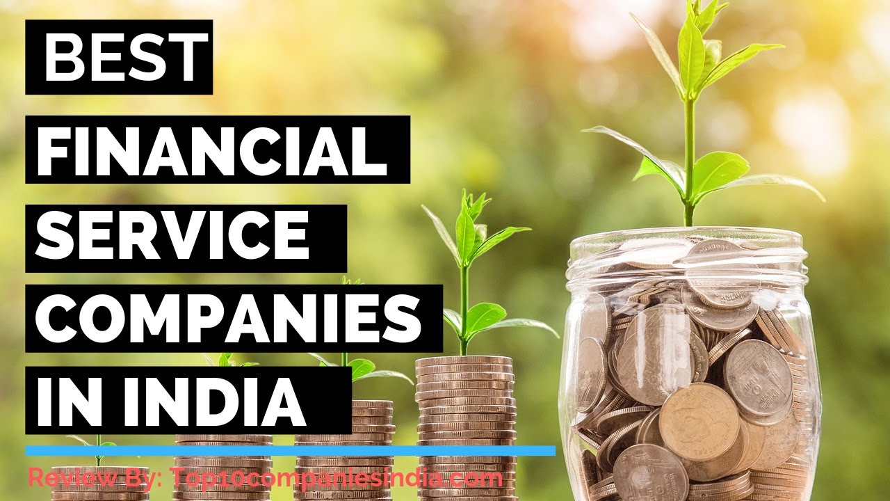 Top 10 Financial Services Companies In India